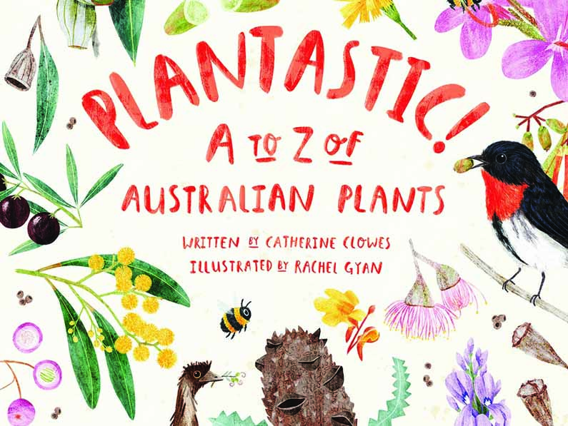 Book Review: Plantastic! A to Z of Australian Plants
