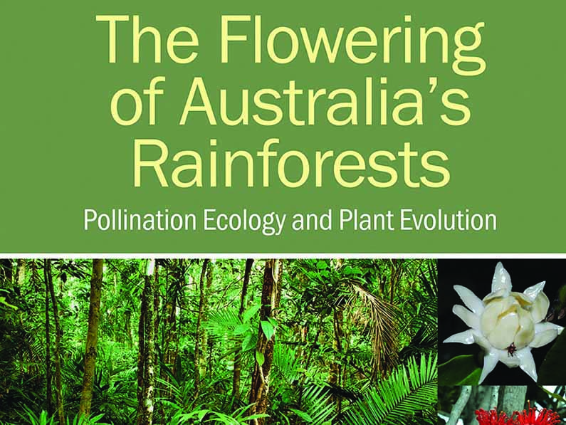 Book Review: The Flowering of Australia’s Rainforests